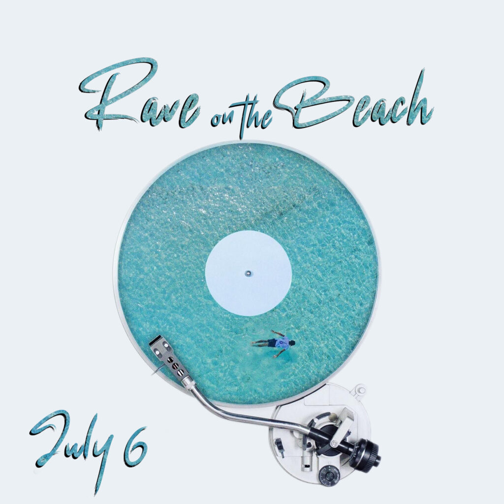 Rave on the Beach